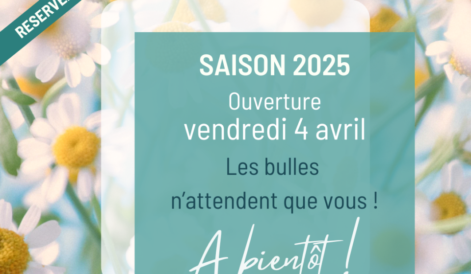 Réouerture saison 2025